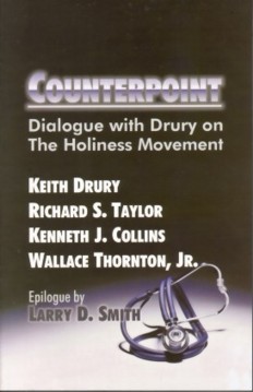 Counterpoint - Keith Drury, Richard S. Taylor, Kenneth J. Collins & Wallace Thornton, Jr. Counterpoint - Keith Drury, Richard S. Taylor, Kenneth J. Collins & Wallace Thornton, Jr.